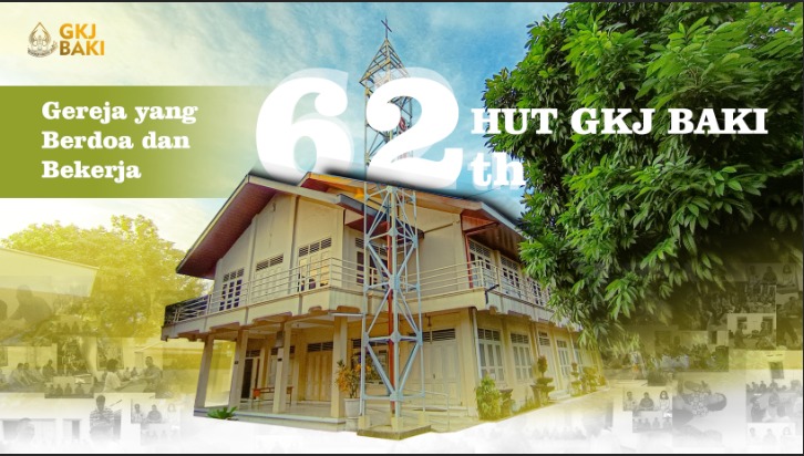 Bidston ucapan syukur HUT GKJ Baki ke-62, gereja kristen jawa, gkj, gkj baki, gereja kristen jawa baki, baki, sukoharjo, gkj klasis sukoharjo, klasis sukoharjo, klasis, sinode gkj, sinode 